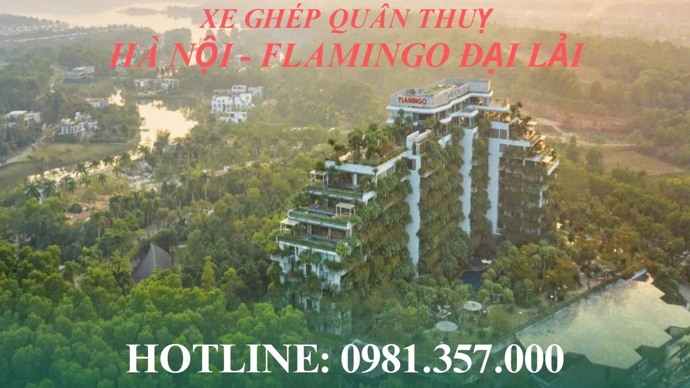 XE Ghép Hà Nội Flamingo Đại Lải